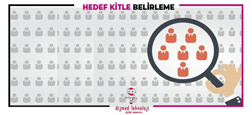 Hedef Kitle Belirleme Çorlu